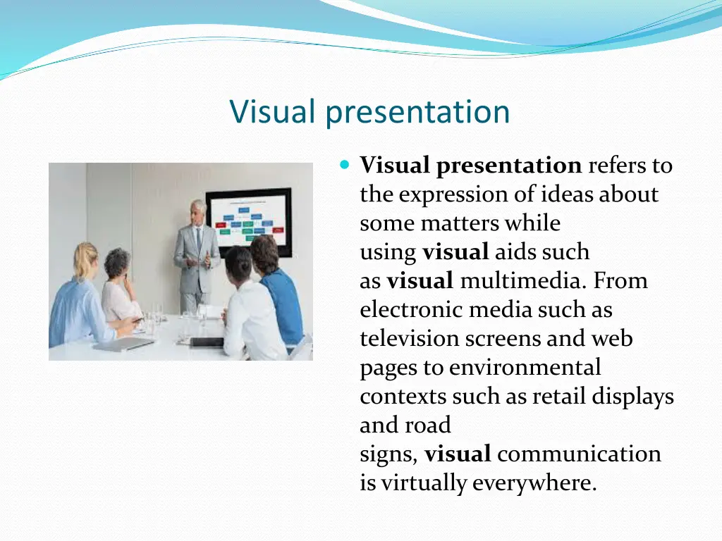 visual presentation