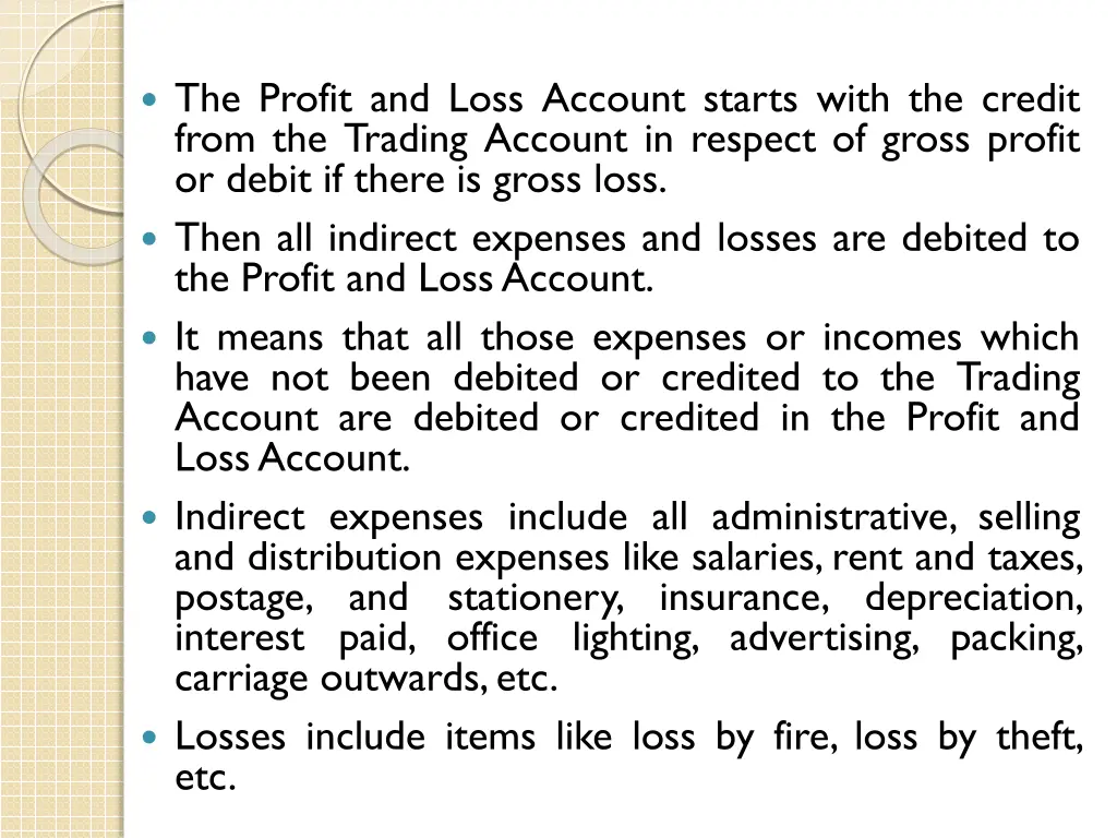 the profit and loss account starts with