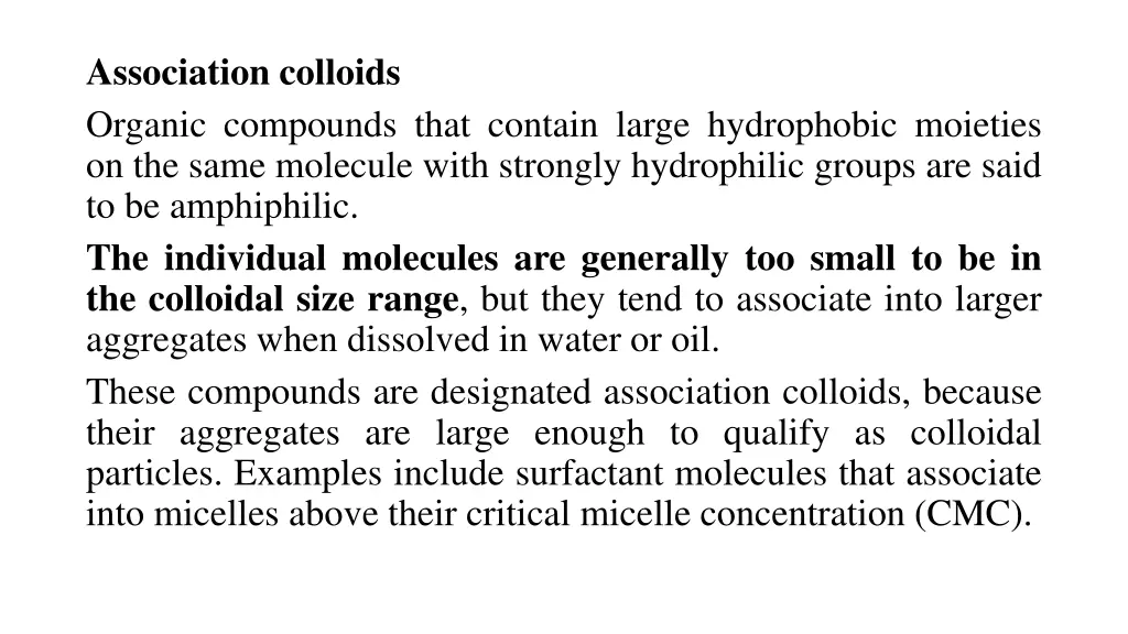 association colloids organic compounds that