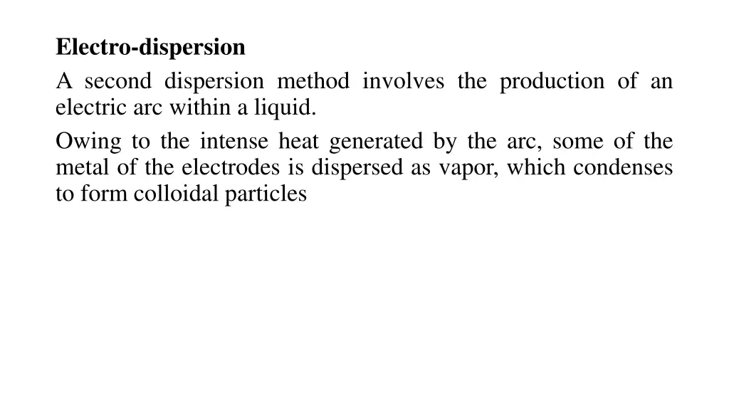 electro dispersion a second dispersion method