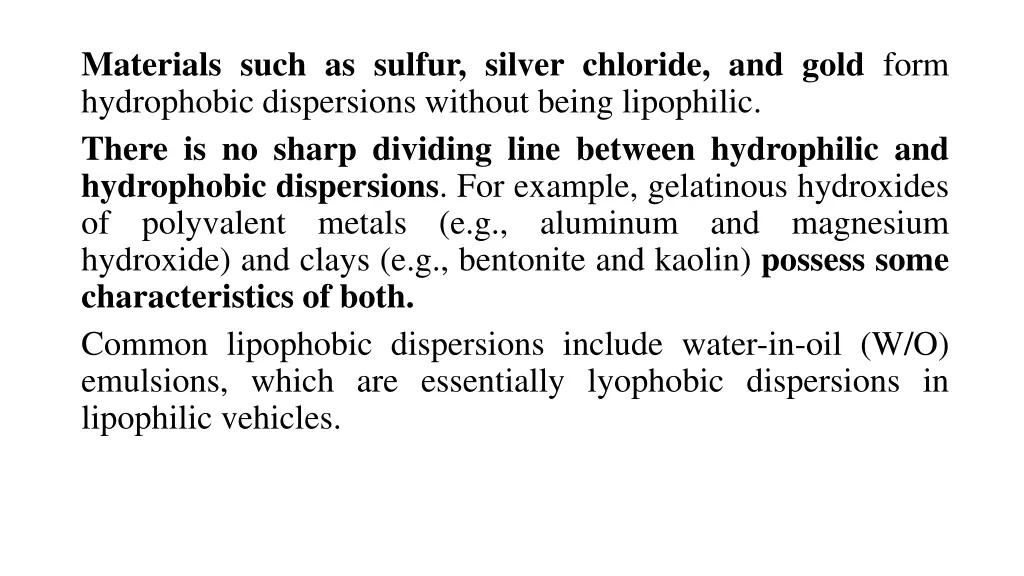 materials such as sulfur silver chloride and gold