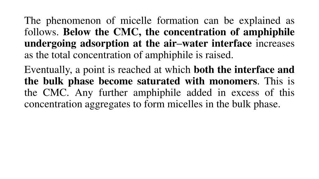 the phenomenon of micelle formation