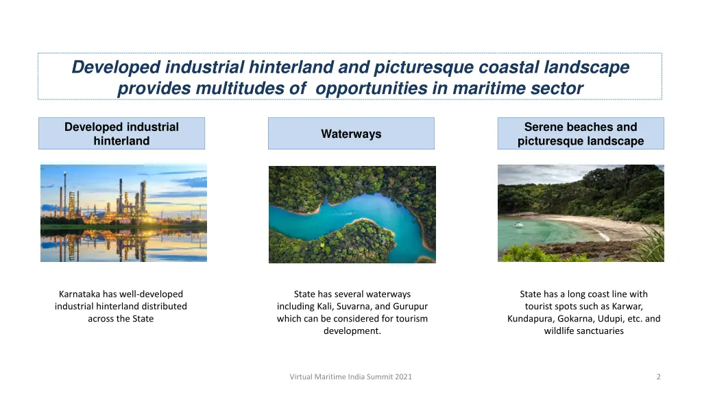 developed industrial hinterland and picturesque