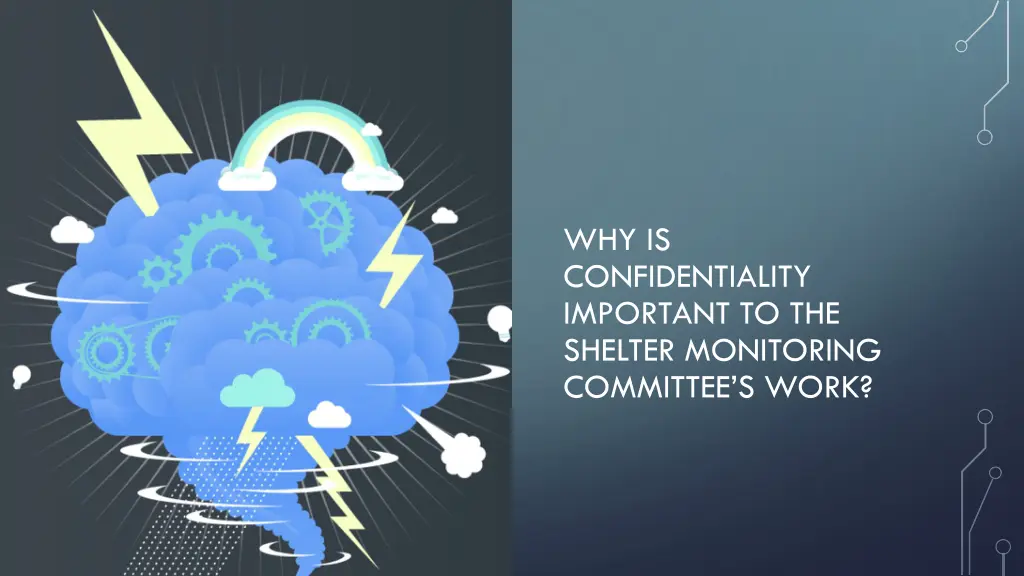 why is confidentiality important to the shelter