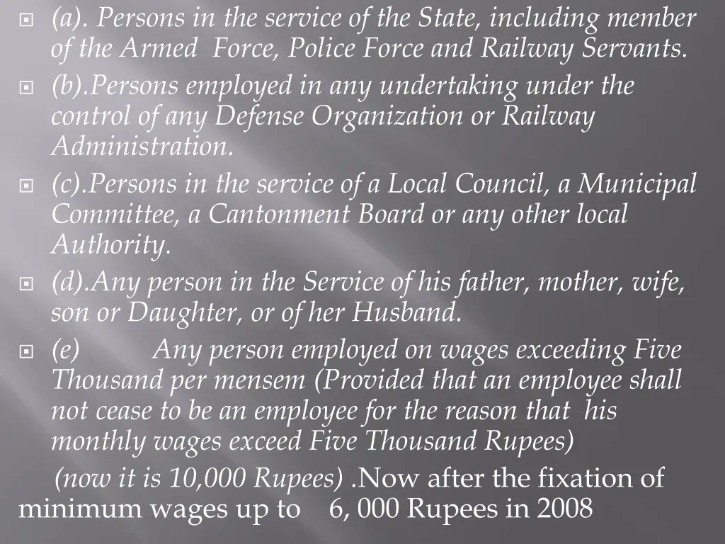 a persons in the service of the state including