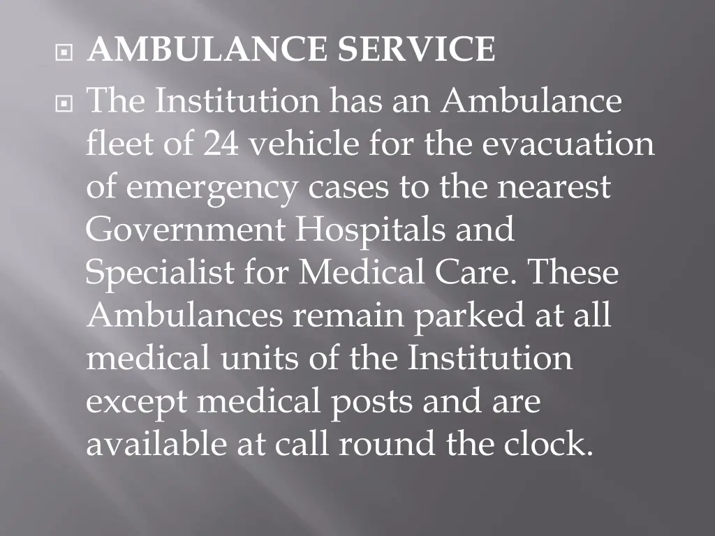 ambulance service the institution