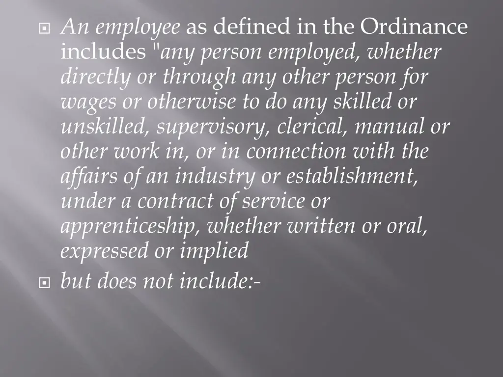 an employee as defined in the ordinance includes