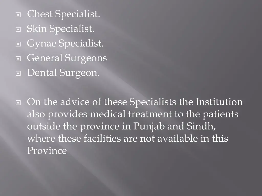 chest specialist skin specialist gynae specialist