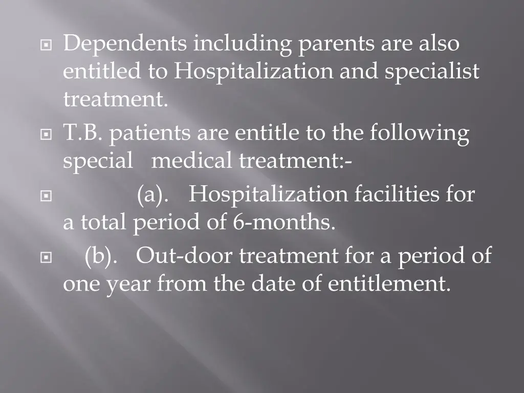 dependents including parents are also entitled