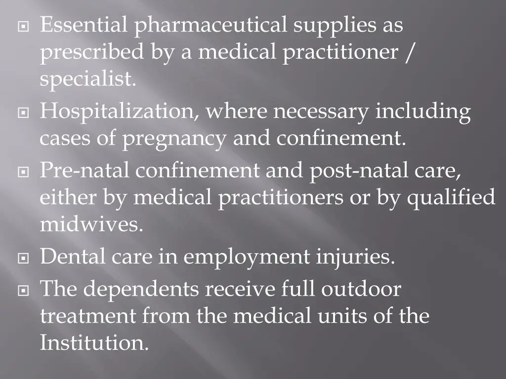 essential pharmaceutical supplies as prescribed