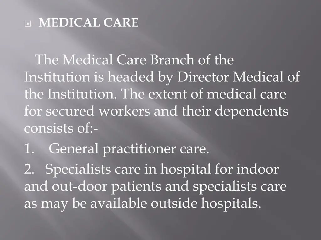 medical care