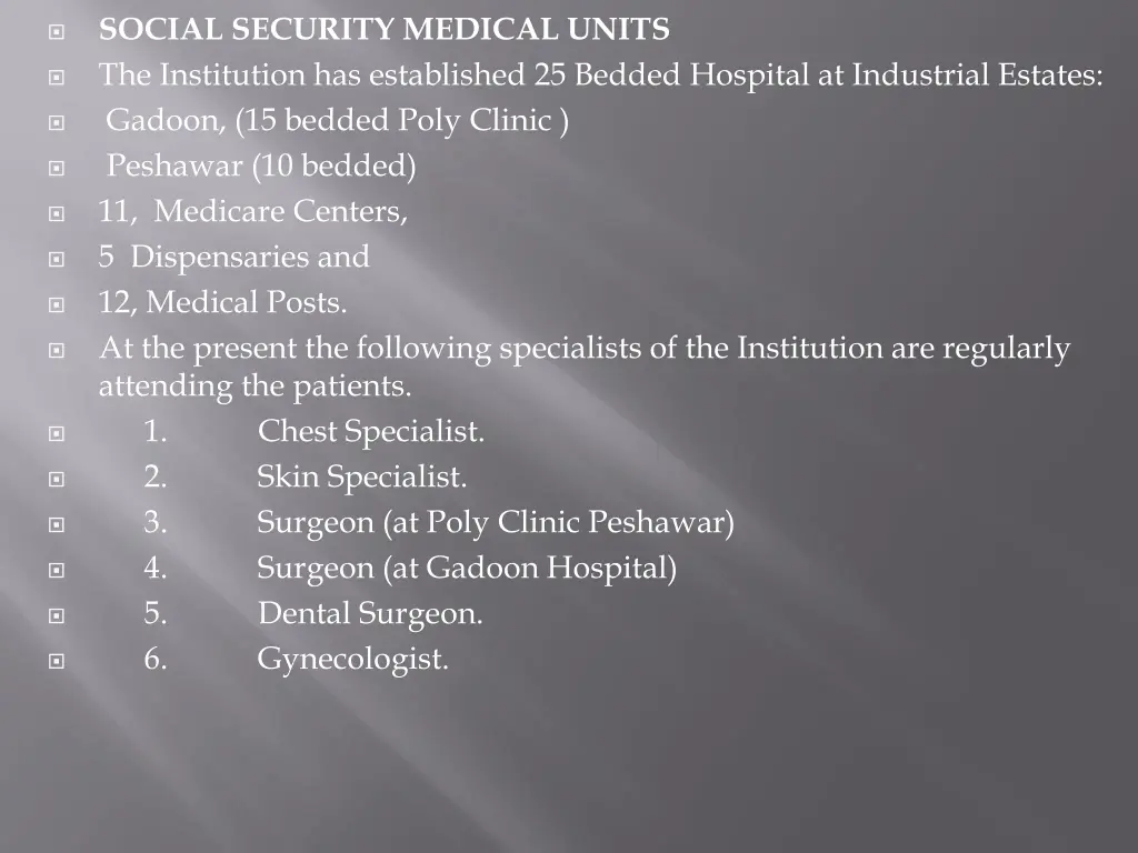 social security medical units the institution