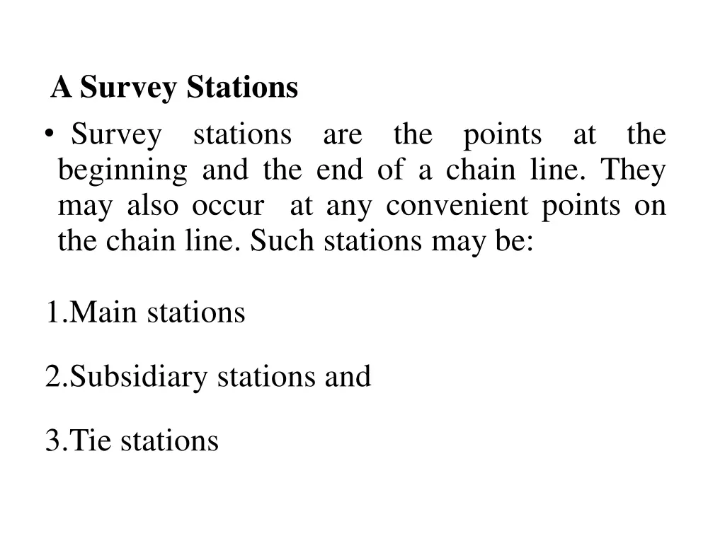 a survey stations survey stations are the points