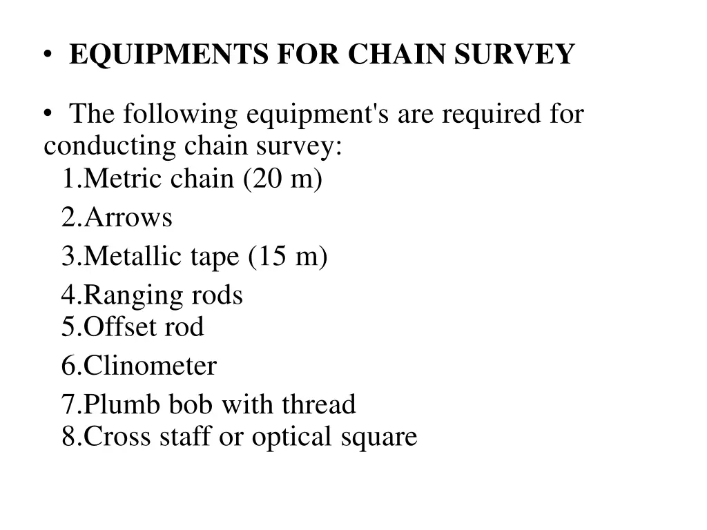 equipments for chain survey