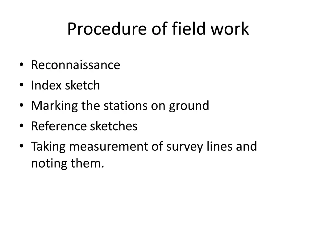 procedure of field work