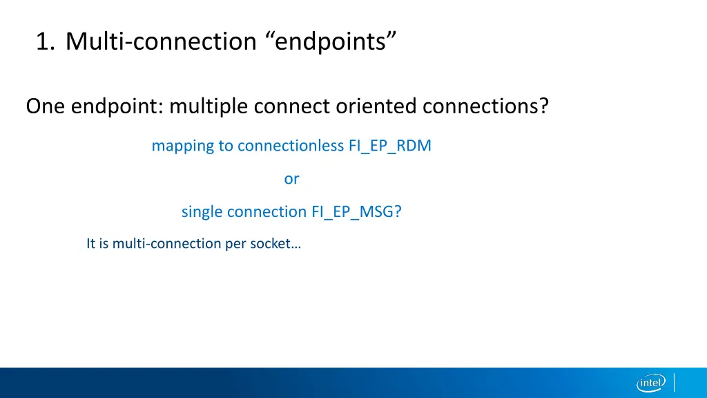 1 multi connection endpoints