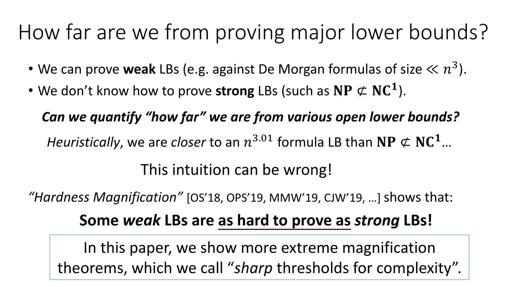 how far are we from proving major lower bounds