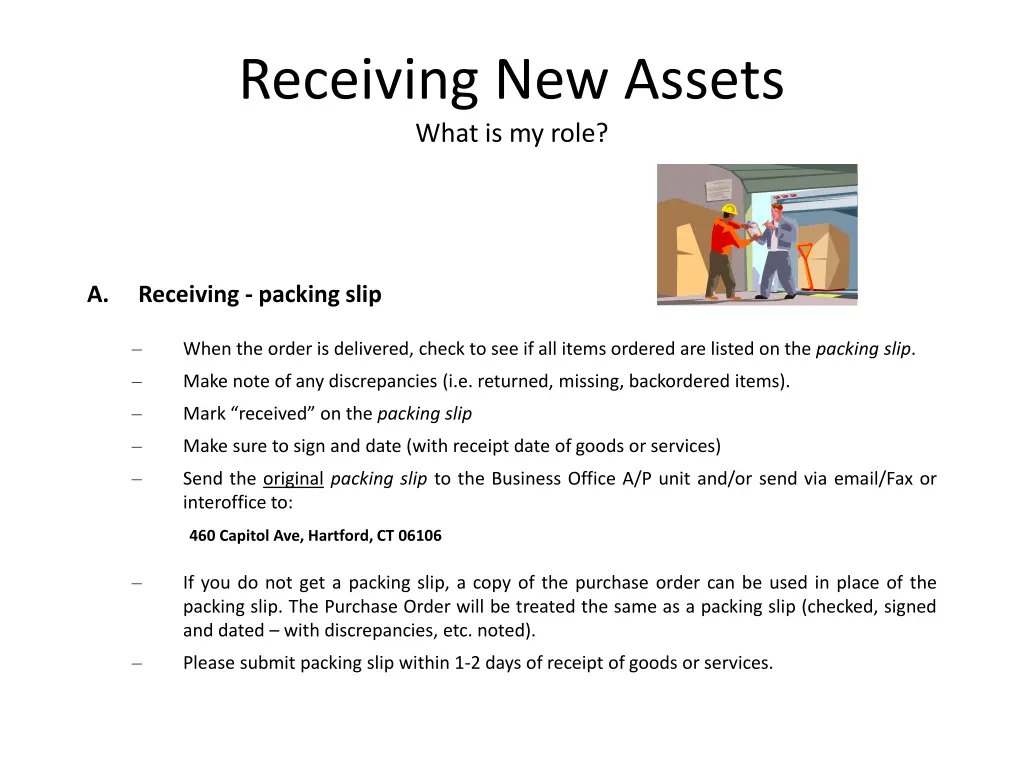 receiving new assets what is my role