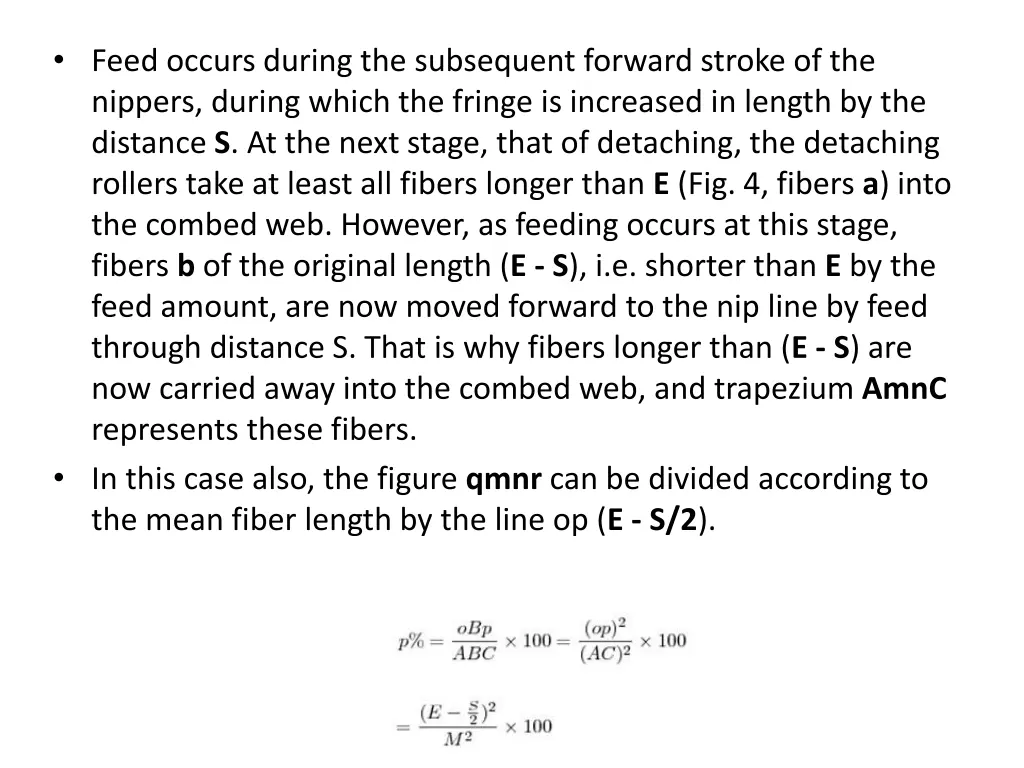 feed occurs during the subsequent forward stroke