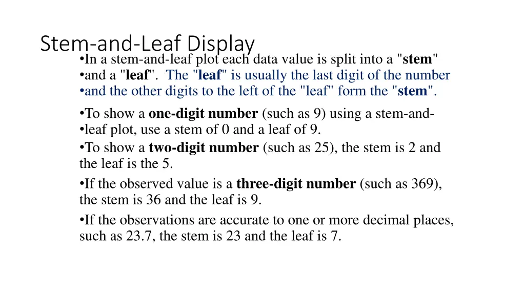 stem and leaf display in a stem and leaf plot