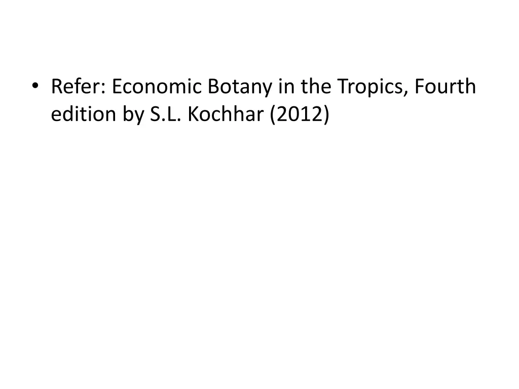 refer economic botany in the tropics fourth