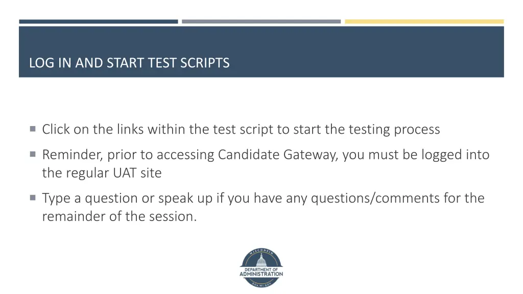 log in and start test scripts