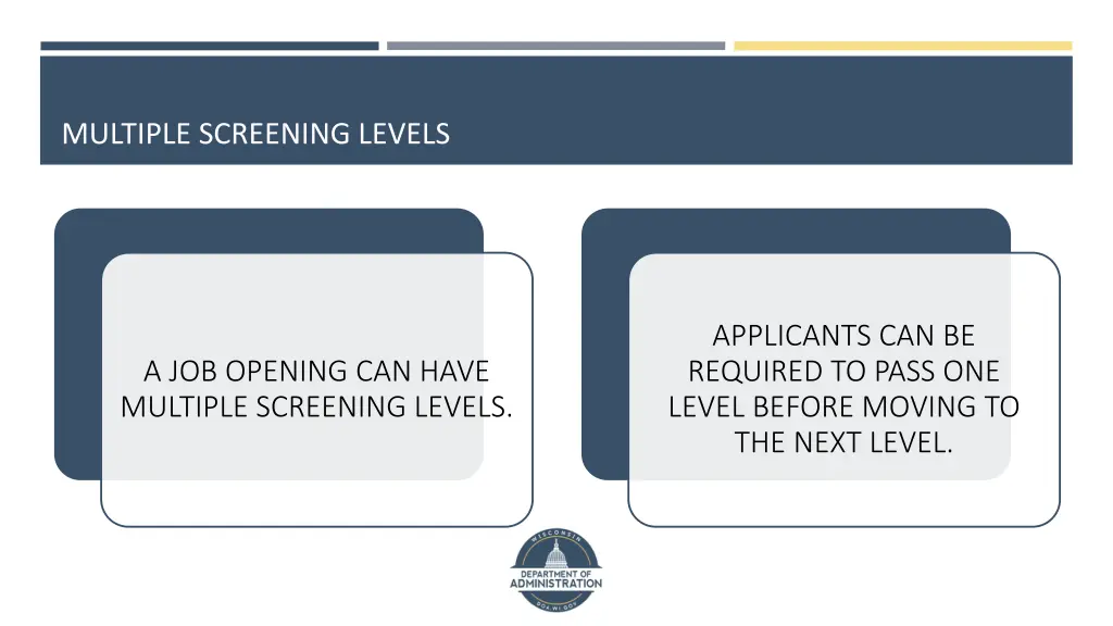 multiple screening levels