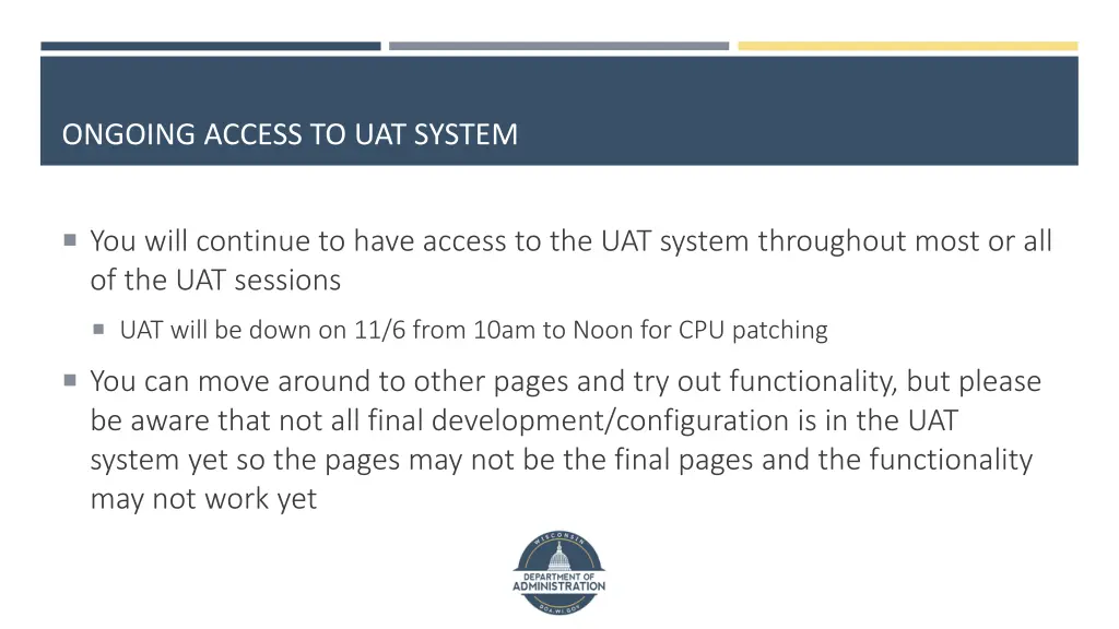 ongoing access to uat system