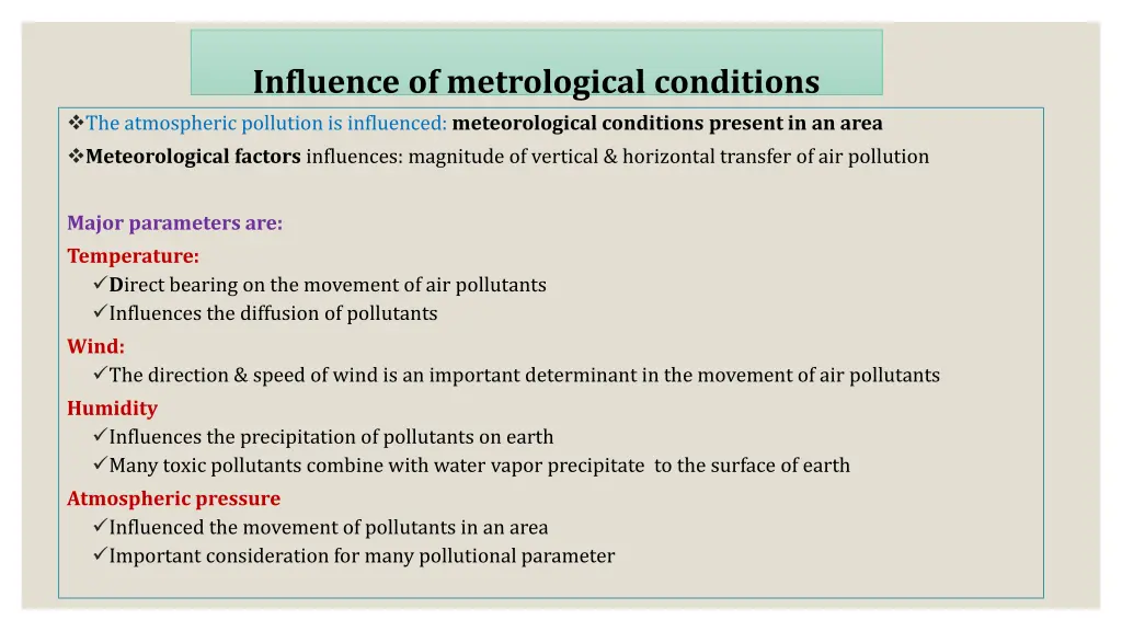 influence of metrological conditions