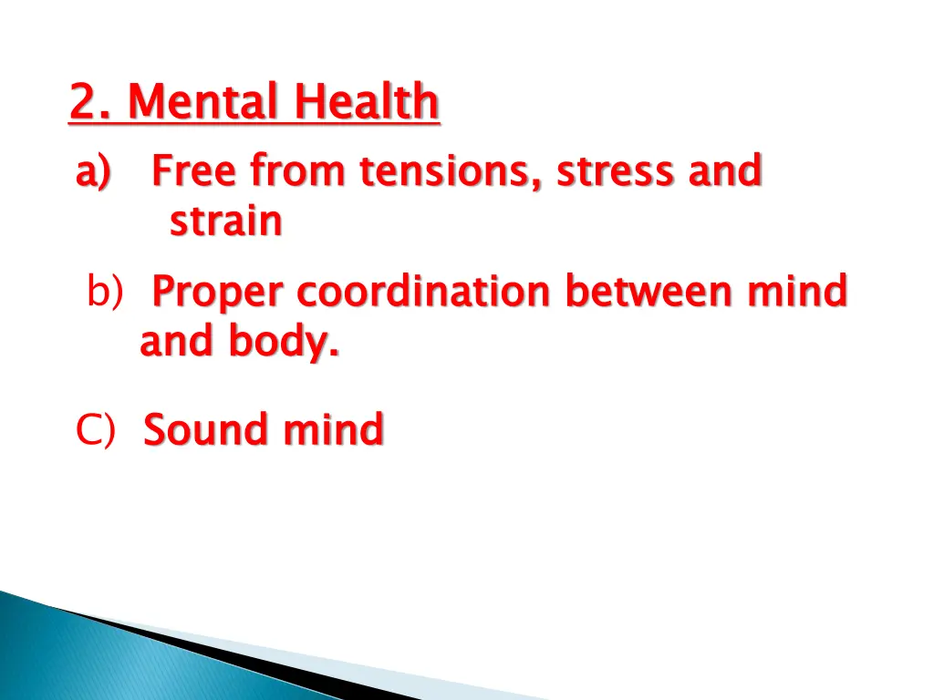 2 mental health a a strain b proper coordination