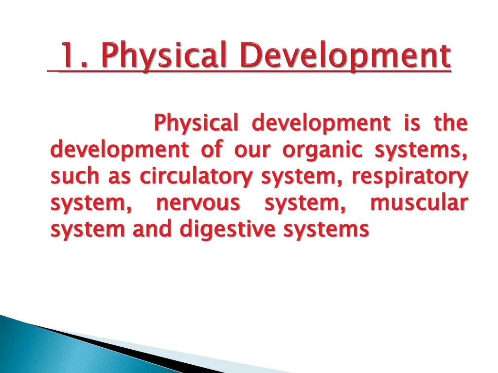 physical development development such system