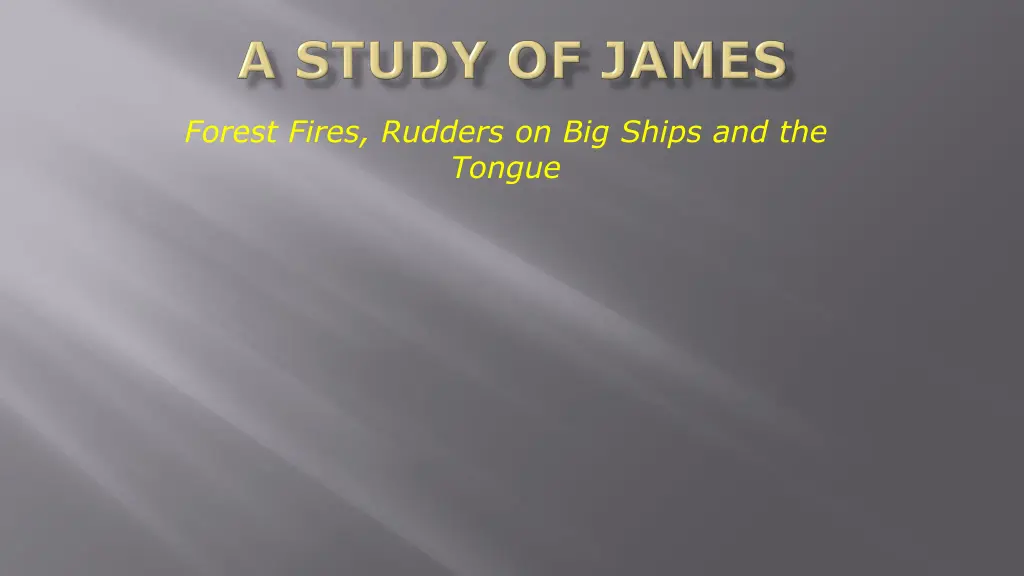 forest fires rudders on big ships and the tongue