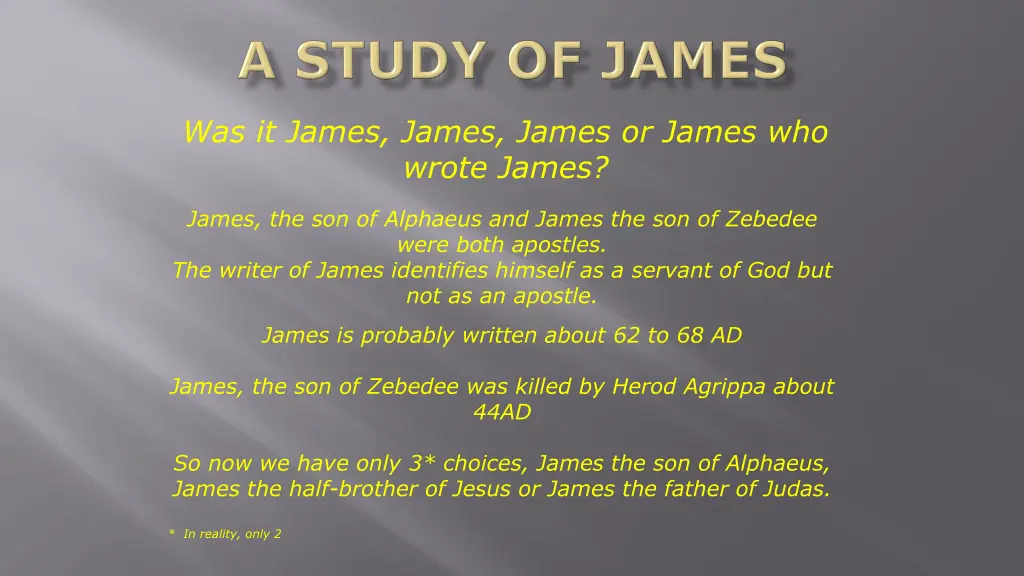 was it james james james or james who wrote james 1