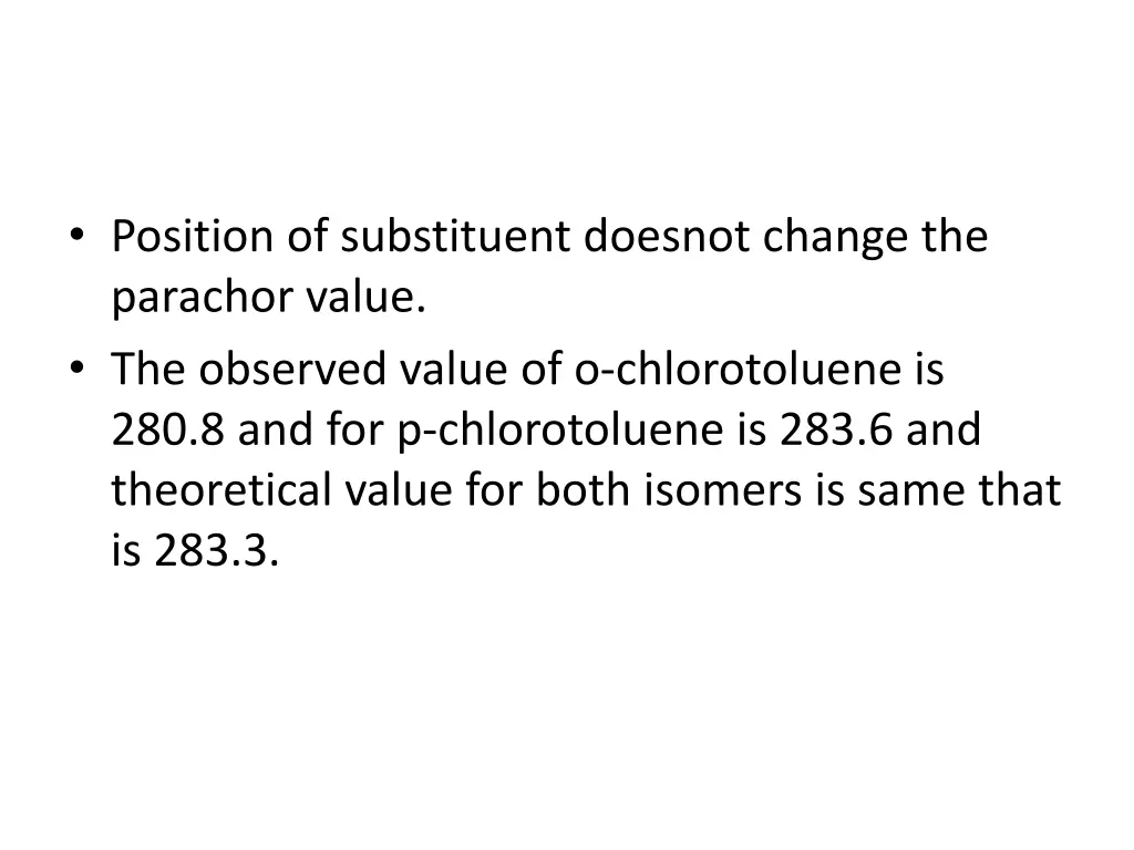 position of substituent doesnot change