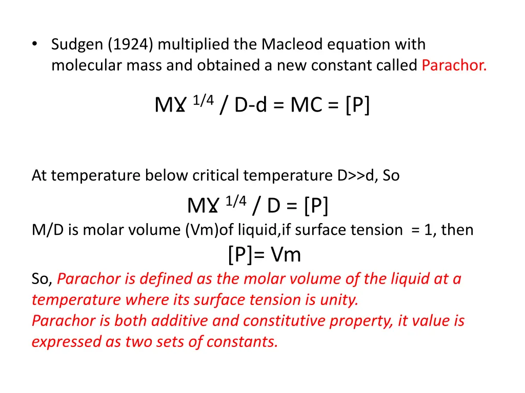 sudgen 1924 multiplied the macleod equation with