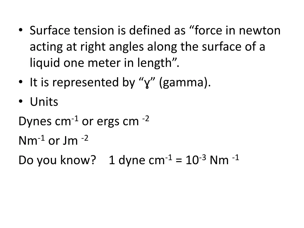 surface tension is defined as force in newton