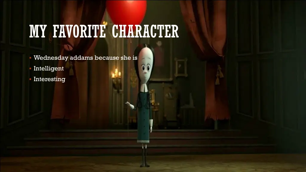 my favorite character