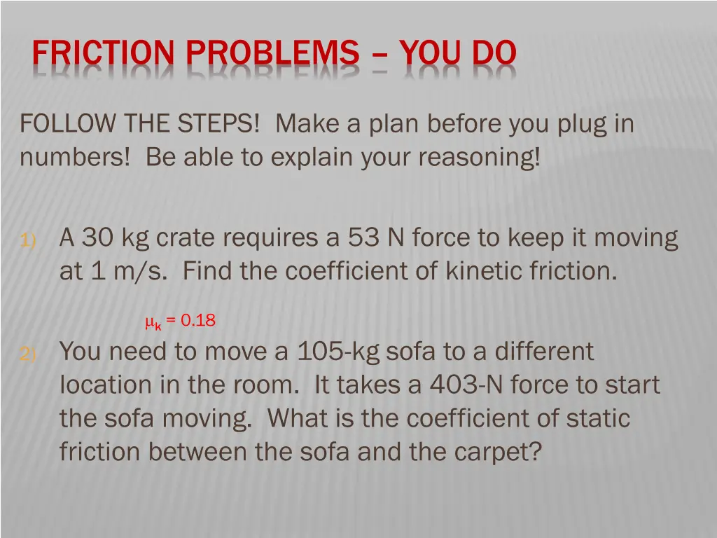 friction problems you do