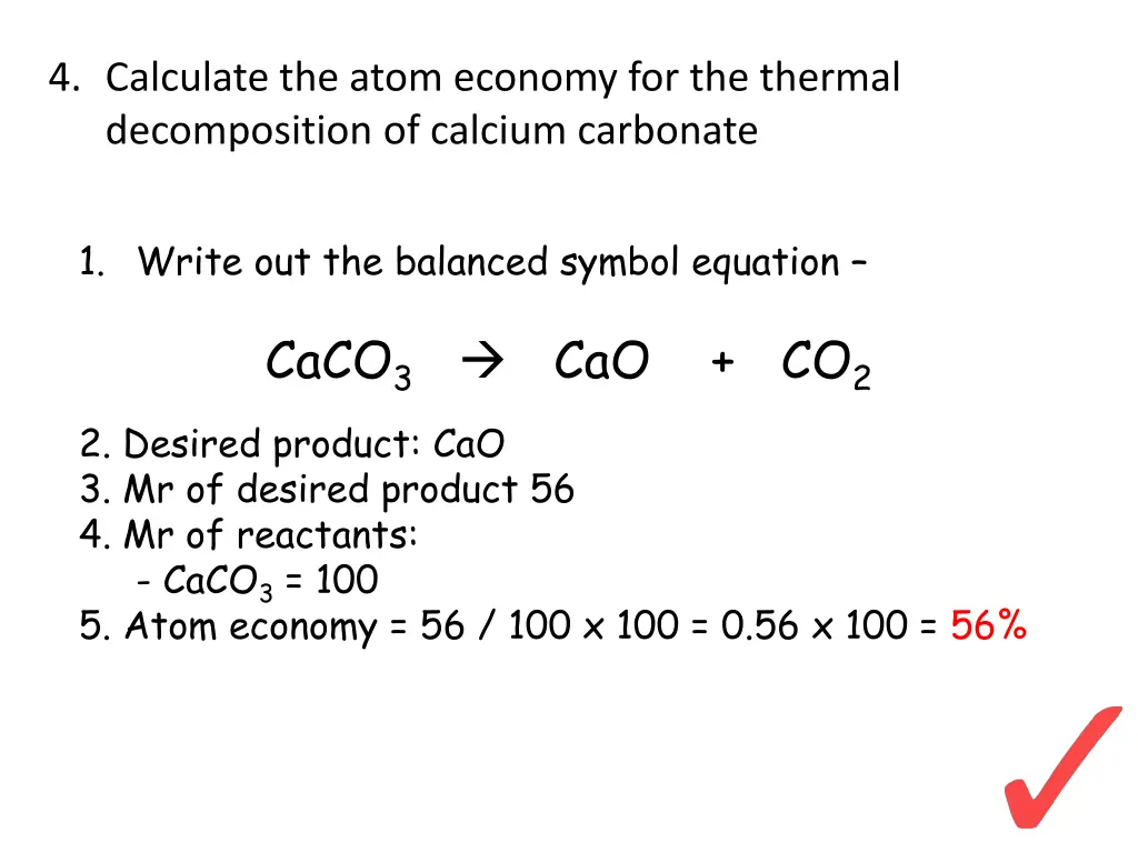 4 calculate the atom economy for the thermal