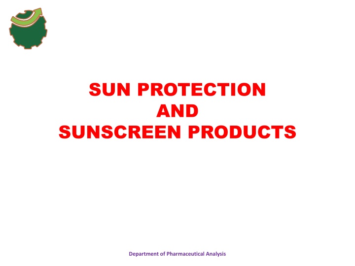 sun protection and sunscreen products