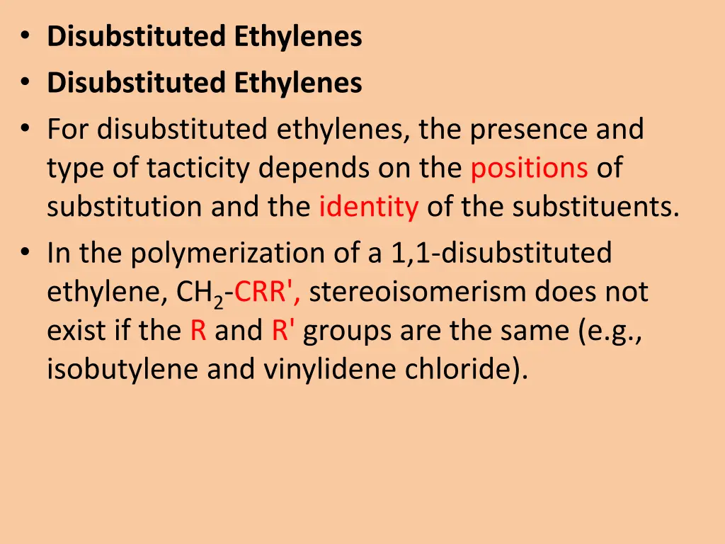 disubstituted ethylenes disubstituted ethylenes