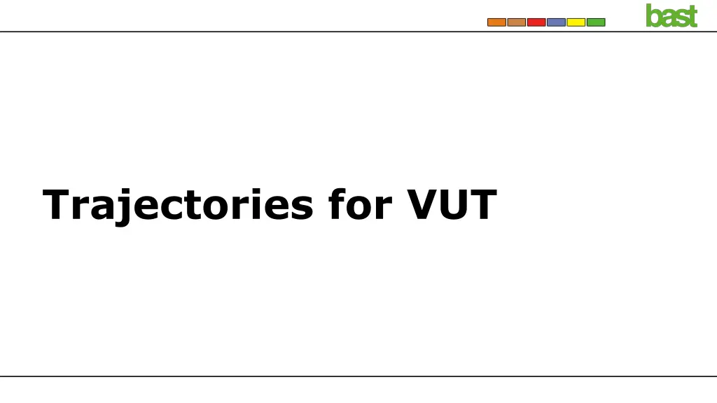 trajectories for vut