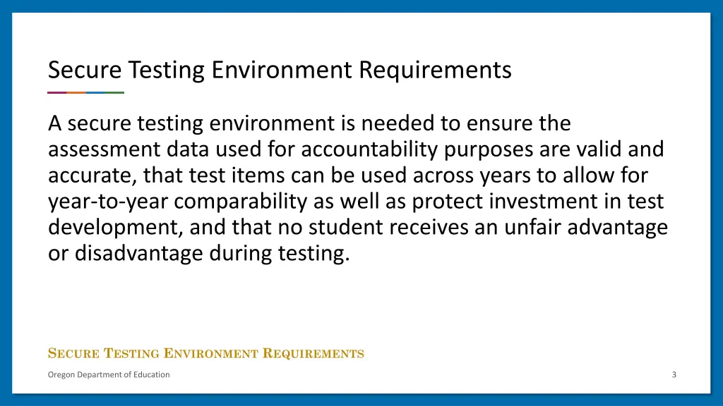 secure testing environment requirements