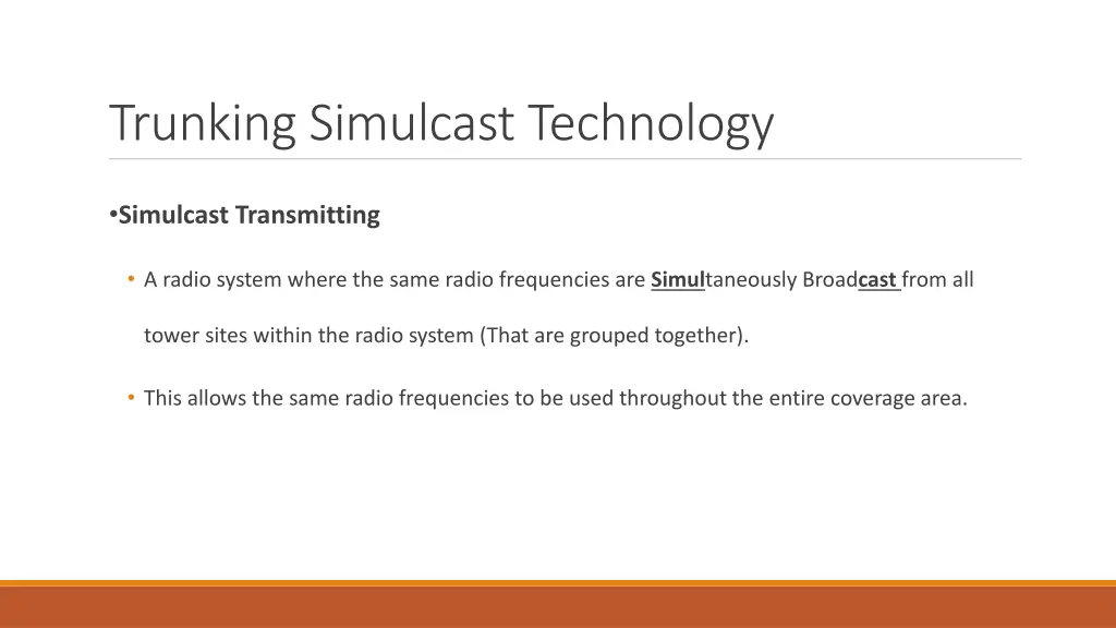 trunking simulcast technology