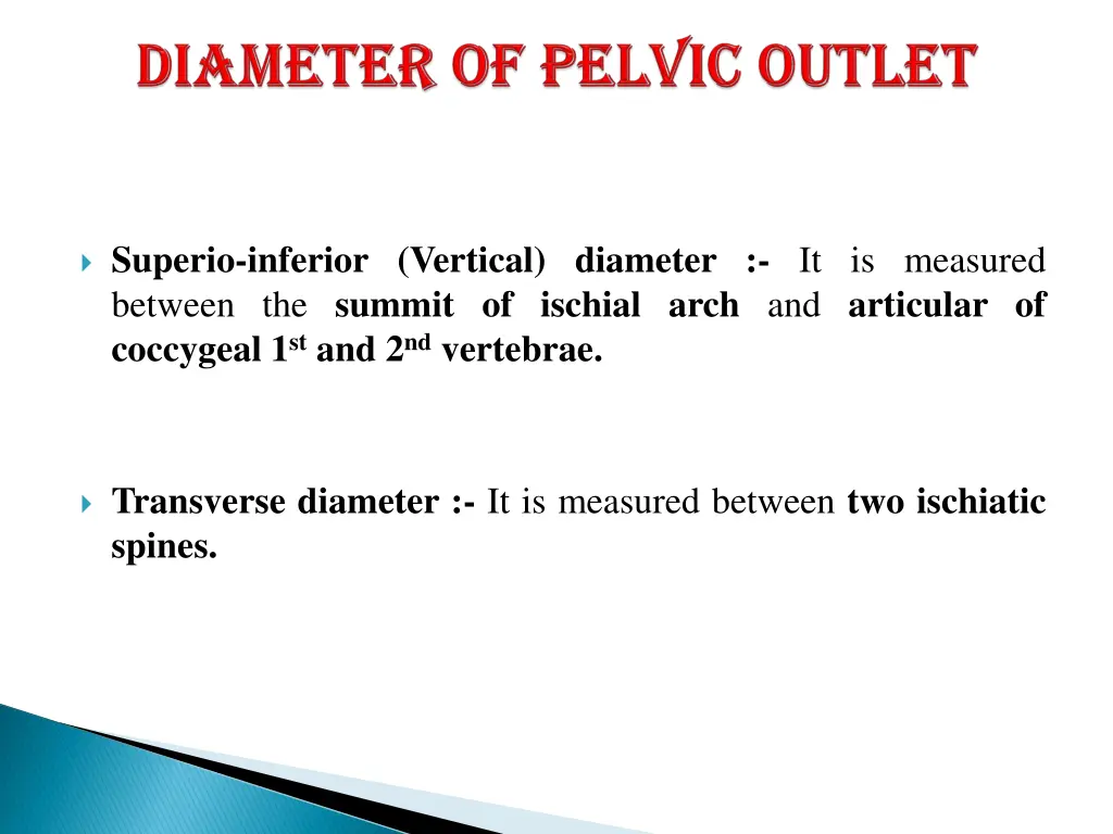 superio inferior vertical diameter it is measured