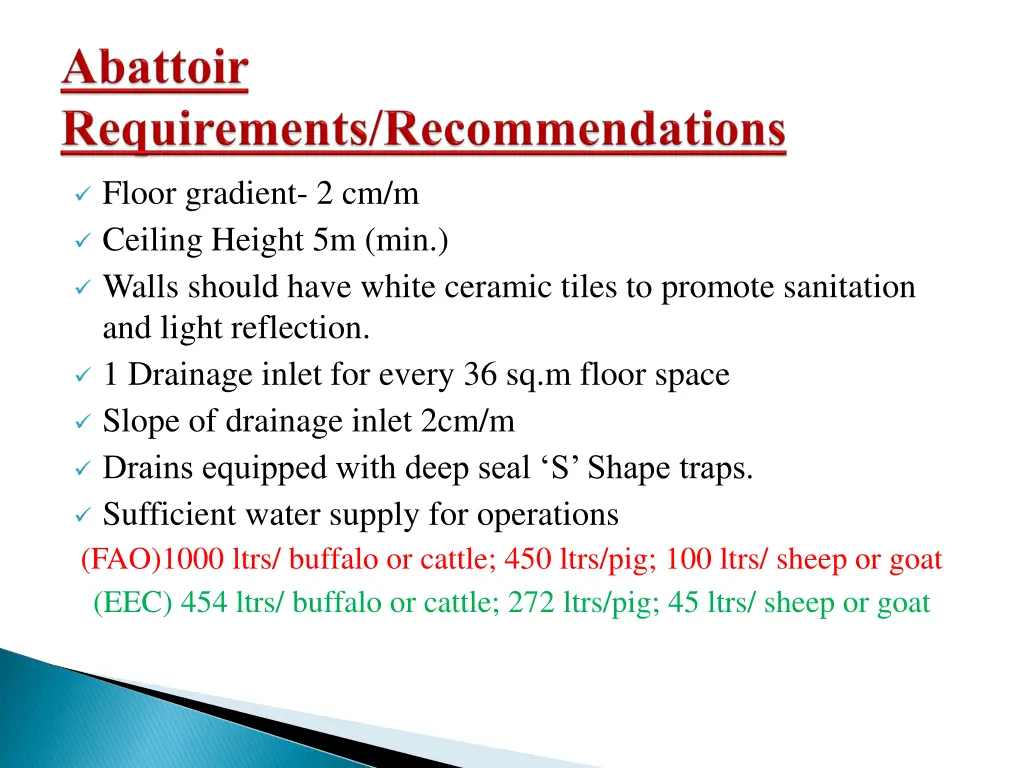 floor gradient 2 cm m ceiling height 5m min walls