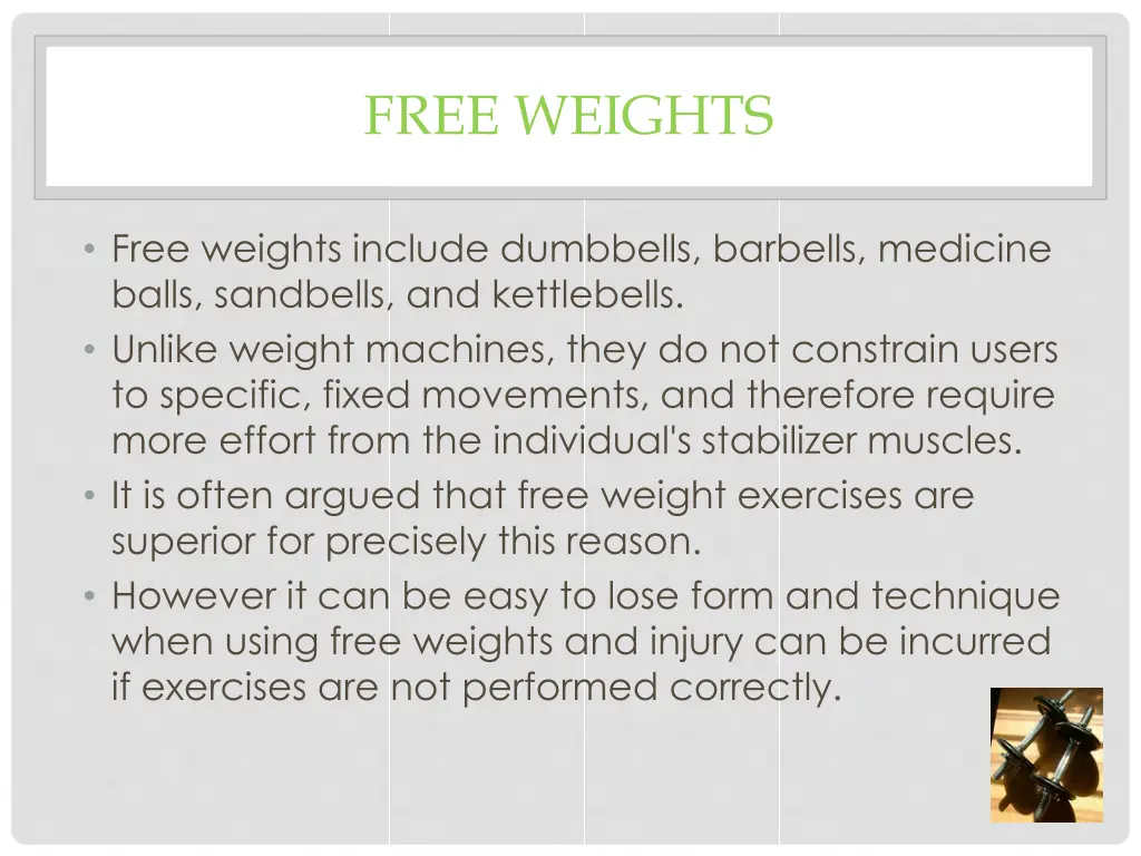 free weights