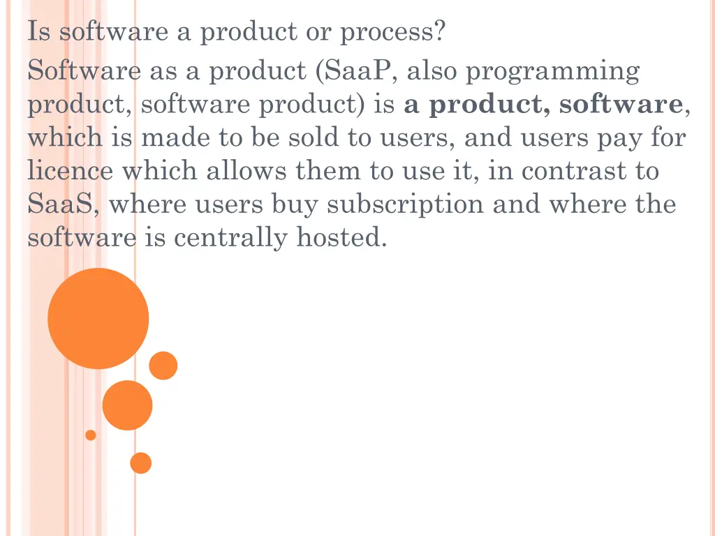 is software a product or process software