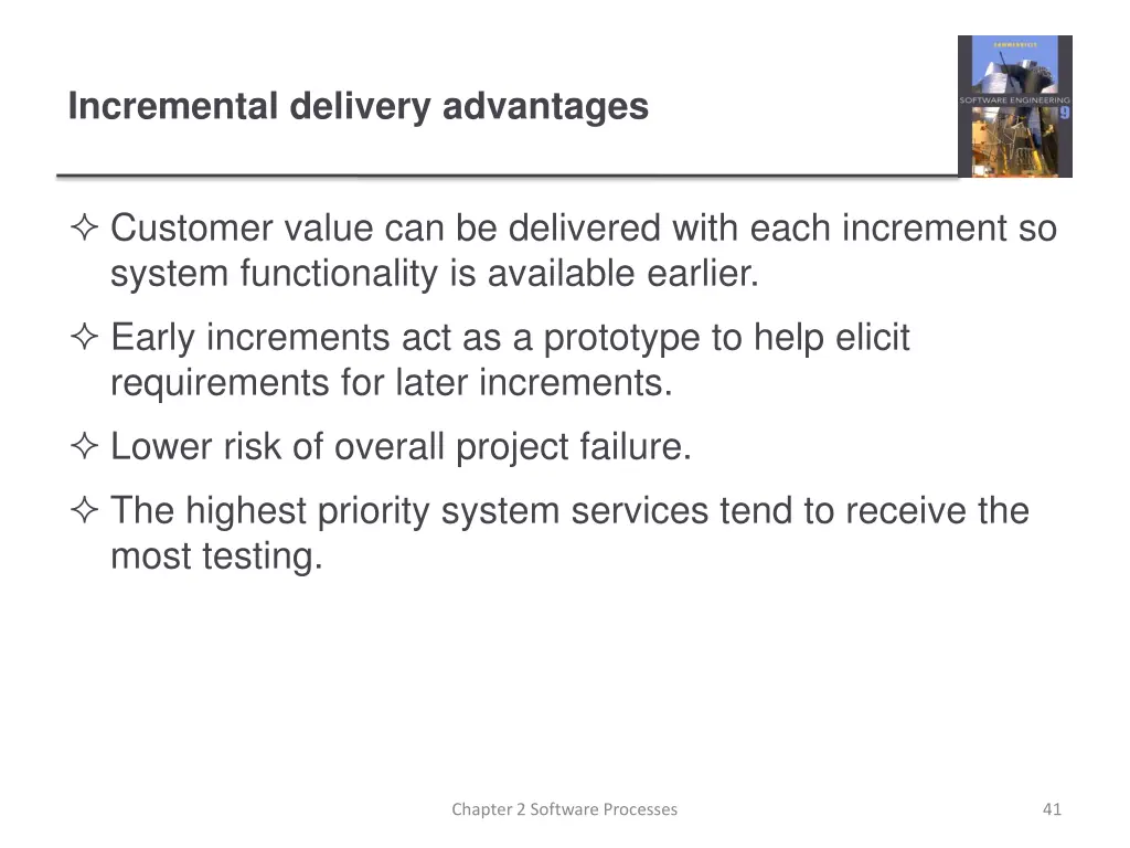 incremental delivery advantages