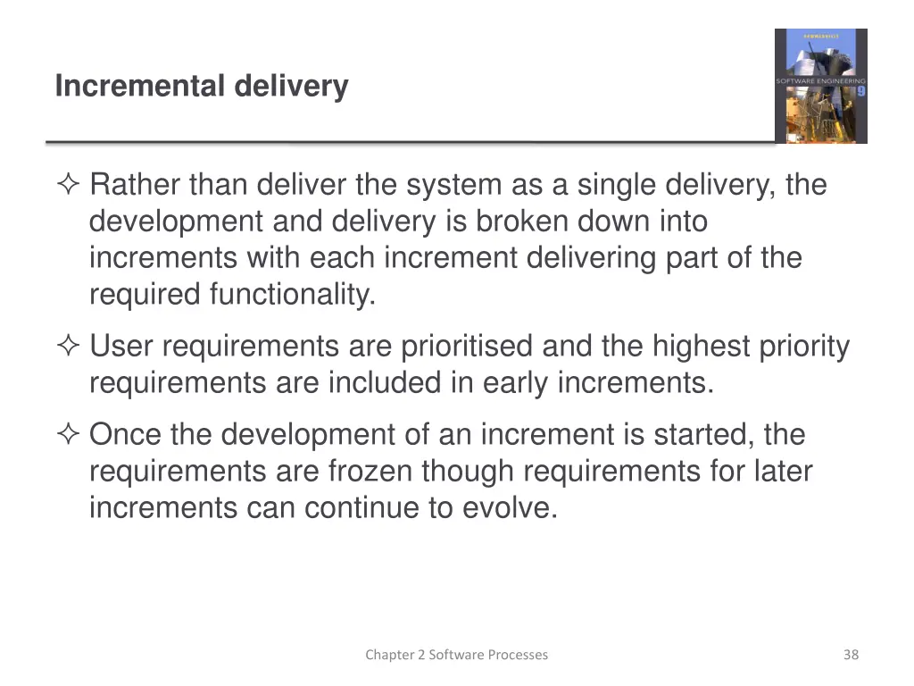 incremental delivery